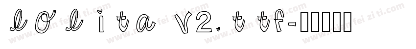 lolita v2.ttf字体转换